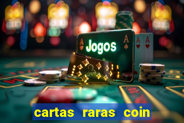 cartas raras coin master 2024